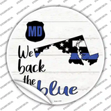 Maryland Back The Blue Novelty Circle Sticker Decal