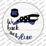 North Carolina Back The Blue Novelty Circle Sticker Decal