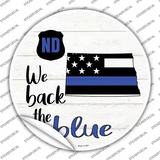 North Dakota Back The Blue Novelty Circle Sticker Decal