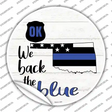 Oklahoma Back The Blue Novelty Circle Sticker Decal
