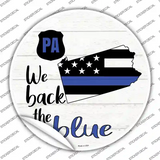 Pennsylvania Back The Blue Novelty Circle Sticker Decal