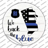 Rhode Island Back The Blue Novelty Circle Sticker Decal