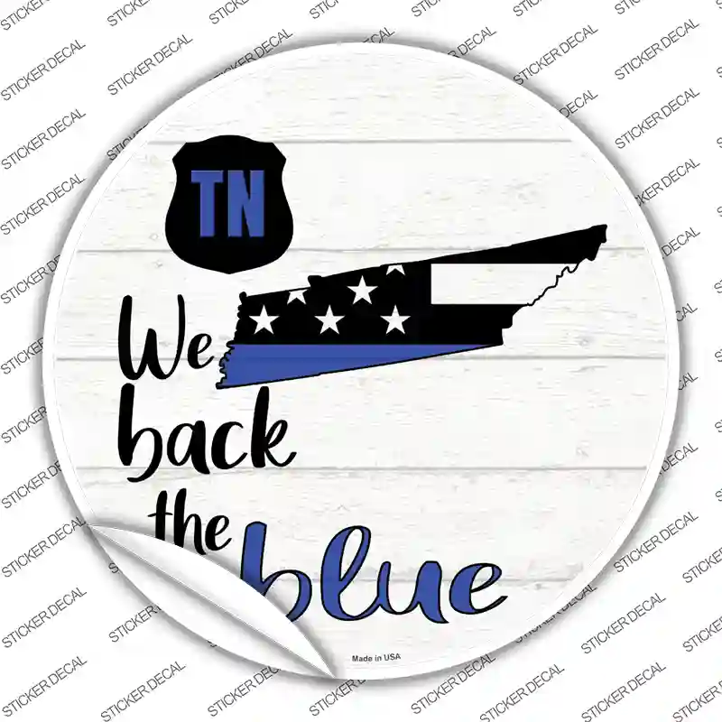 Tennessee Back The Blue Novelty Circle Sticker Decal