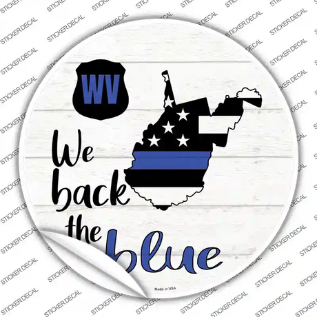 West Virginia Back The Blue Novelty Circle Sticker Decal