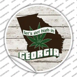 Lets Get High In Georgia Novelty Circle Sticker Decal