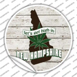 Lets Get High In New Hampshire Novelty Circle Sticker Decal