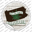 Lets Get High In Pennsylvania Novelty Circle Sticker Decal