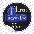 Nurses Back The Blue Novelty Circle Sticker Decal