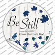 Be Still I Am God Novelty Circle Sticker Decal