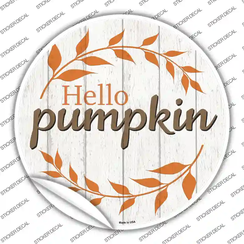 Hello Pumpkin Novelty Circle Sticker Decal