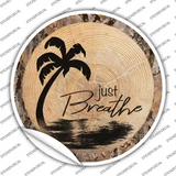 Just Breathe Novelty Circle Sticker Decal