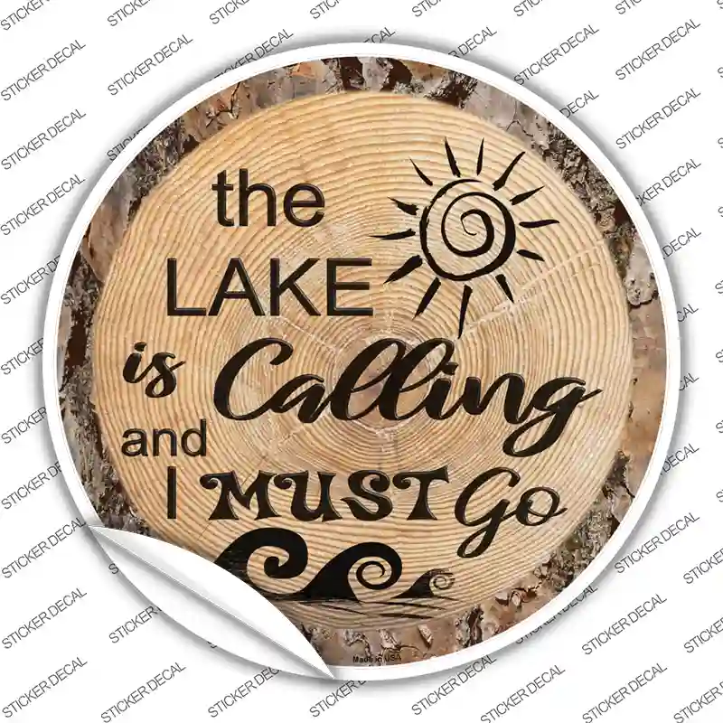 Lake is Calling Novelty Circle Sticker Decal