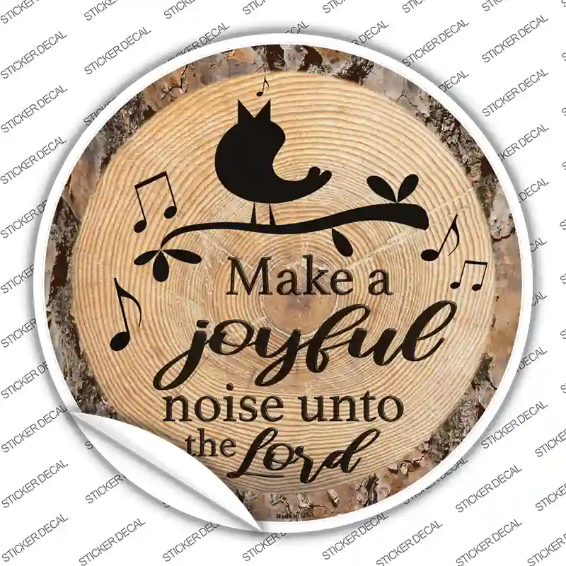 Joyful Noise Novelty Circle Sticker Decal