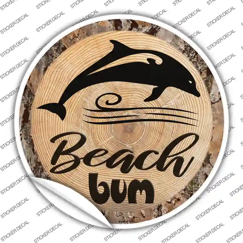 Beach Bum Dolphin Novelty Circle Sticker Decal