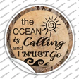 Ocean Is Calling Novelty Circle Sticker Decal