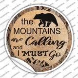 Mountains are Calling Novelty Circle Sticker Decal