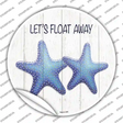 Lets Float Away Novelty Circle Sticker Decal
