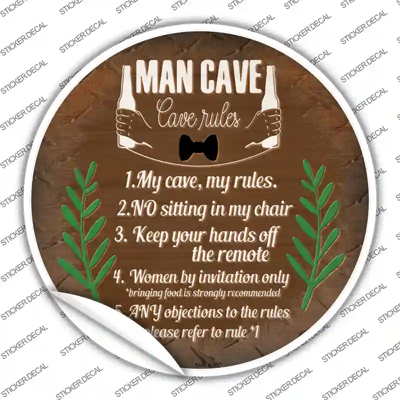 Cave Rules My Rules Novelty Circle Sticker Decal