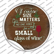 Size Matters Small Glass Novelty Circle Sticker Decal