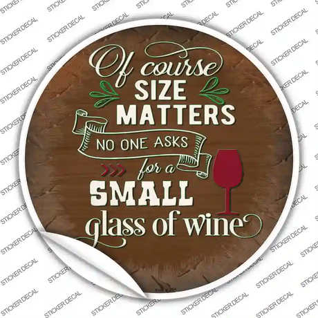 Size Matters Small Glass Novelty Circle Sticker Decal