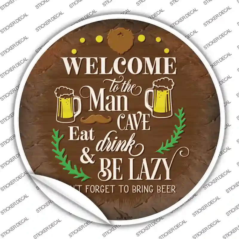 Eat Drink And Be Lazy Novelty Circle Sticker Decal