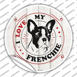 I Love My Frenchie Novelty Circle Sticker Decal