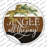 Jingle All The Way Novelty Circle Sticker Decal