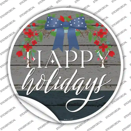 Happy Holidays Bow Novelty Circle Sticker Decal