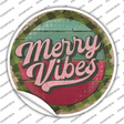 Merry Vibes Green Novelty Circle Sticker Decal