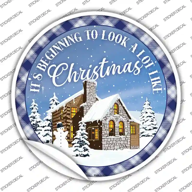 Look A Lot like Christmas Novelty Circle Sticker Decal