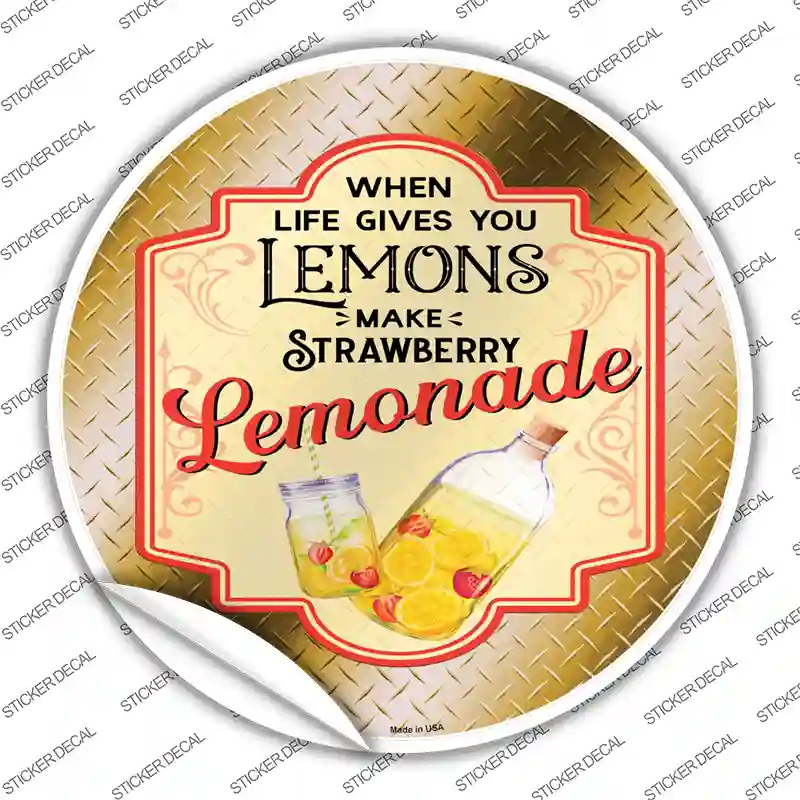 Make Strawberry Lemonade Gold Novelty Circle Sticker Decal