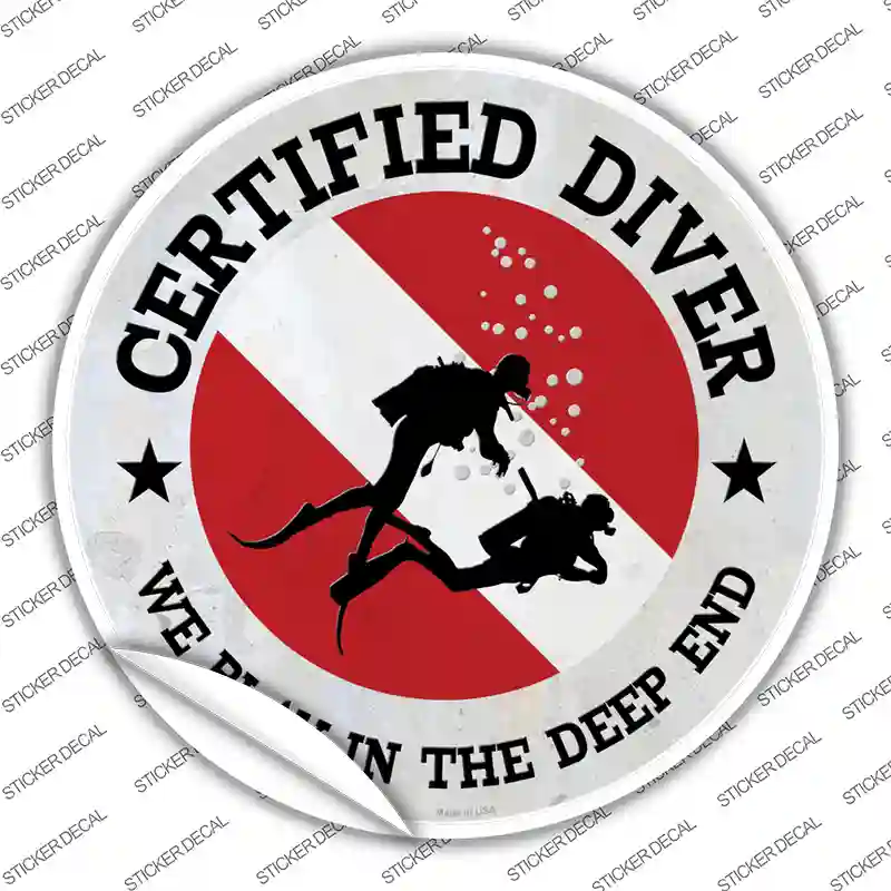 Certified Diver Deep End Novelty Circle Sticker Decal
