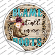 Blame It On My Roots Turquoise Novelty Circle Sticker Decal