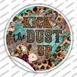 Kick The Dust Up Mixed Print Novelty Circle Sticker Decal