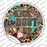 Kick The Dust Up Mixed Print Novelty Circle Sticker Decal