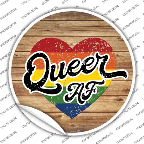 Queer AF Heart On Wood Novelty Circle Sticker Decal
