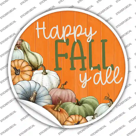 Happy Fall Yall Pumpkins Novelty Circle Sticker Decal