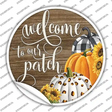 Welcome To Our Patch Novelty Circle Sticker Decal