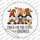 Trick Or Treating With My Gnomies Novelty Circle Sticker Decal