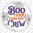 Boo To You From Our Crew Novelty Circle Sticker Decal