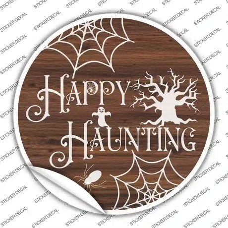 Happy Haunting Novelty Circle Sticker Decal