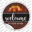 Welcome To Our Home Novelty Circle Sticker Decal