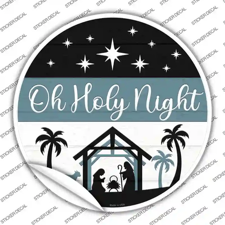Oh Holy Night Novelty Circle Sticker Decal
