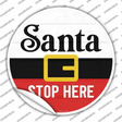 Santa Stop Here Novelty Circle Sticker Decal