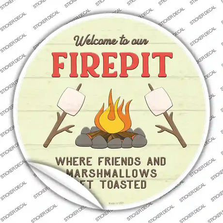 Welcome to our Firepit Novelty Circle Sticker Decal