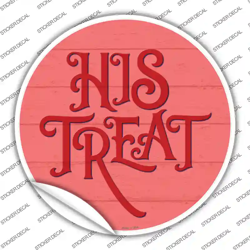 His Treats Red Novelty Circle Sticker Decal