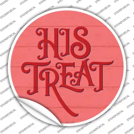 His Treats Red Novelty Circle Sticker Decal