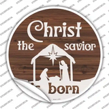 Christ The Savior is Born Novelty Circle Sticker Decal
