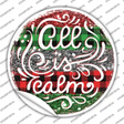 All Is Calm Christmas Novelty Circle Sticker Decal