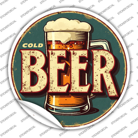 Cold Beer Novelty Circle Sticker Decal C-2051s